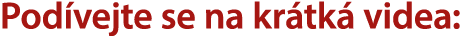 Pod vejte se na kr tk videa: